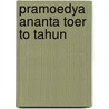 Pramoedya Ananta Toer to tahun door Onbekend