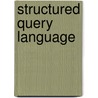 Structured query language door J.G. Klein