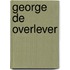 George De Overlever