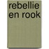 Rebellie en rook