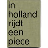 In Holland rijdt een piece by I. van Dalen