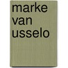 Marke van usselo door Geerdink Worp