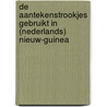 De aantekenstrookjes gebruikt in (Nederlands) Nieuw-Guinea by N.J. Weijer