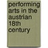 Performing arts in the Austrian 18th century