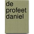 De profeet Daniel