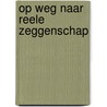 Op weg naar reele zeggenschap by Unknown