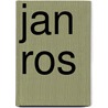 Jan Ros by R. Roos
