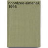 Noordzee-almanak 1995 door Onbekend