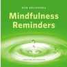 Mindfulness Reminders door Rob Brandsma