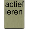 Actief leren door Rodigas