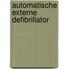 Automatische externe defibrillator by R. de Vos