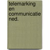 Telemarking en communicatie ned. by Volckmann