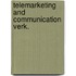 Telemarketing and communication verk.