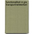Functionaliteit in gis transportnetwerken