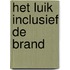 Het luik inclusief De brand