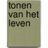Tonen van het leven