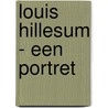 Louis Hillesum - een portret door J.D. van der Molen
