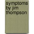 Symptoms by Jim Thompson