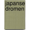 Japanse dromen by M. Valkenburg
