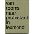 Van rooms naar protestant in Lexmond