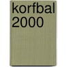 Korfbal 2000 by Unknown
