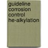 Guideline corrosion control he-alkylation