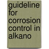 Guideline for corrosion control in alkano by Helle
