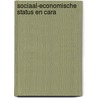 Sociaal-economische status en Cara door F. van der Lucht