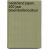 Nederland Japan, 400 jaar bloembollencultuur door J.J.J.M. Beenakker