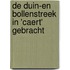 De duin-en bollenstreek in 'caert' gebracht