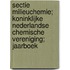Sectie milieuchemie; Koninklijke Nederlandse Chemische Vereniging; jaarboek