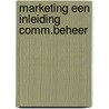 Marketing een inleiding comm.beheer by Waterbley