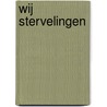 Wij stervelingen by Unknown