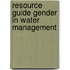 Resource Guide Gender in Water Management