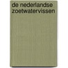 De Nederlandse zoetwatervissen by R. van Buggenum