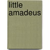 Little Amadeus door B. Smith