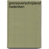 Grensoverschrijdend nadenken by K. Amezian