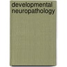 Developmental Neuropathology door D. Troost