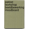 Pakket Workshop beeldbewerking moodboard door M. Brock