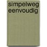 Simpelweg eenvoudig