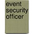 Event Security Officer