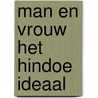 Man en vrouw het hindoe ideaal door Subramuniyaswami