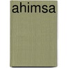 Ahimsa door Subramuniyaswami
