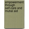 Empowerment through self-care and mutial aid door Onbekend