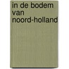 In de bodem van Noord-Holland door M. Rappol