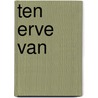 Ten erve van by J.J. Weusthuis