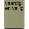 Vaardig en Veilig by Unknown