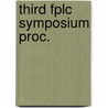 Third fplc symposium proc. door Onbekend