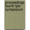 Proceedings fourth fplc symposium door Onbekend