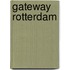Gateway rotterdam